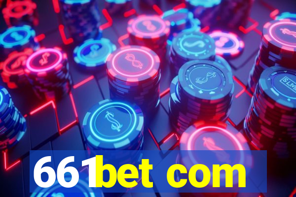 661bet com